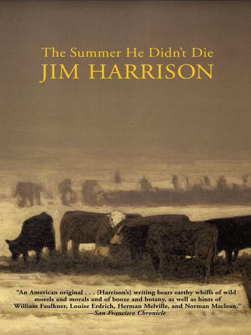 Title details for The Summer He Didn't Die by Jim Harrison - Available